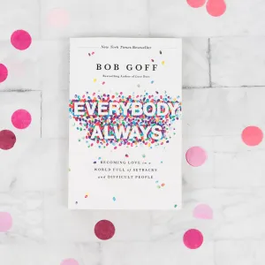 Everybody Always - Bob Goff