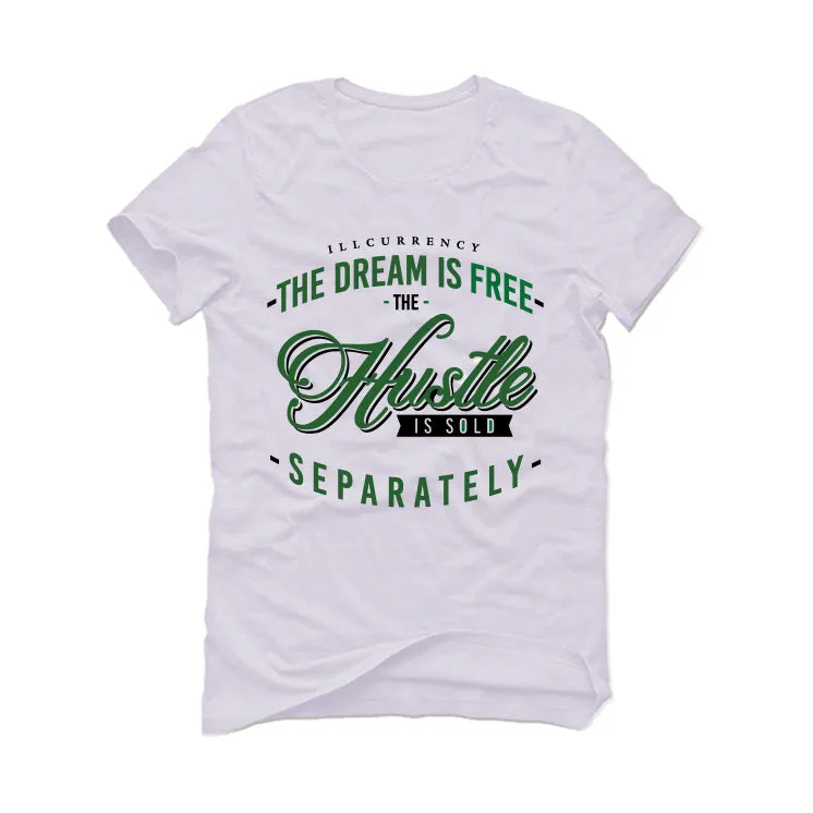 Nike Dunk Low Satin Green - White T-Shirt (The dream is free)